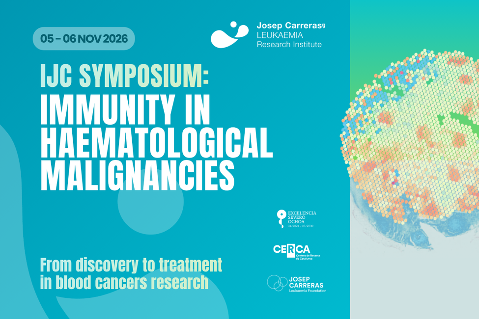 El Simposi 2026 de l’Institut Josep Carreras presentarà els últims avenços en immunologia de les neoplàsies hematològiques