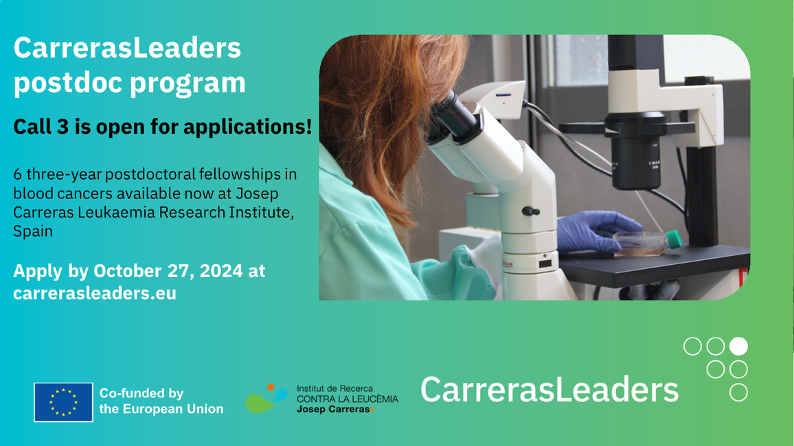 CarrerasLeaders opens its third call for postdoctoral researchers in blood cancers