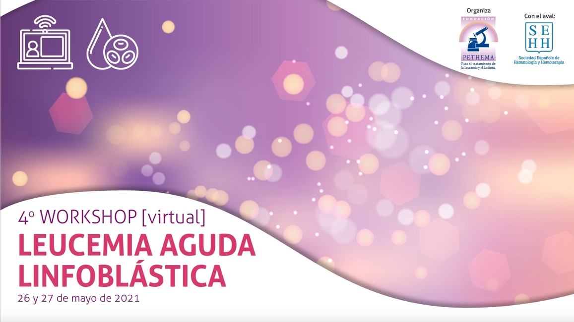 El Dr. Josep Maria Ribera coordina el 4º Workshop LAL PETHEMA para poner al día el conocimiento sobre la Leucemia Aguda Linfoblástica